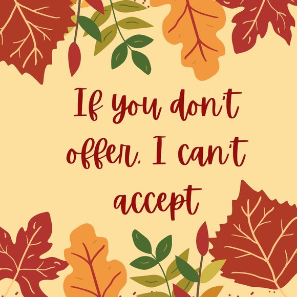 If you don't make an offer, I can't accept :) - Picture 1 of 1